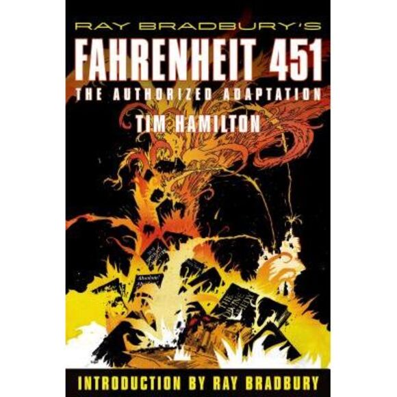 Ray Bradbury's Fahrenheit 451: The Authorized Adaptation -- Ray Bradbury - Picture 1 of 1